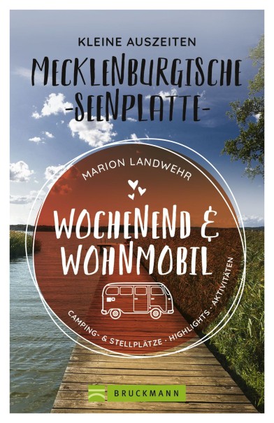 Marion Landwehr - Week-end et camping-car - Région du lac de Mecklembourg