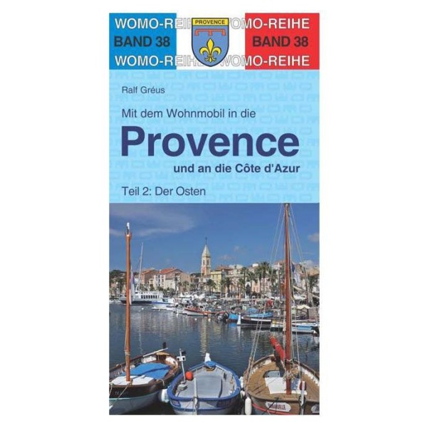 Mit dem Wohnmobil…...nach Provence Ost