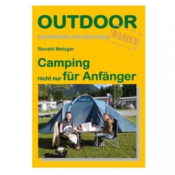 Le camping, pas seulement pour les débutants